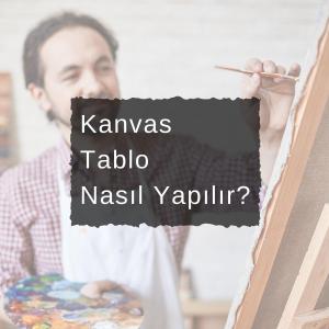 How to Make Canvas Painting?