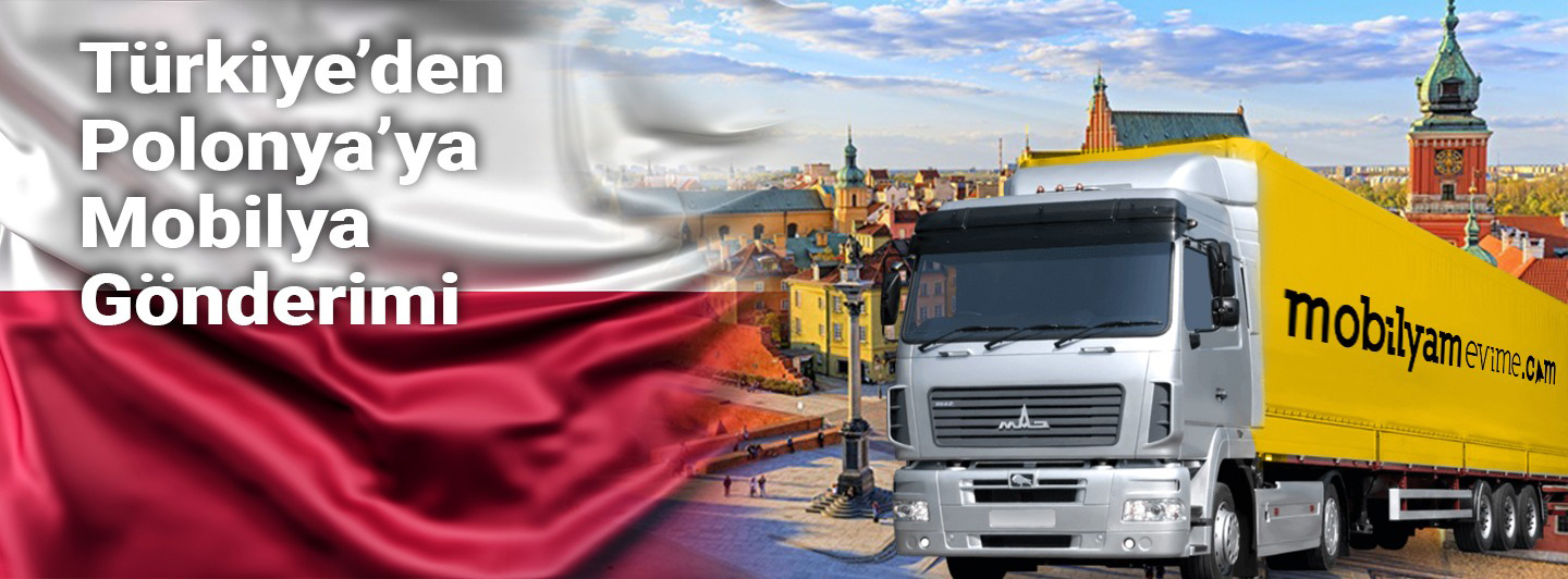 Polonya mobilya gönderimi